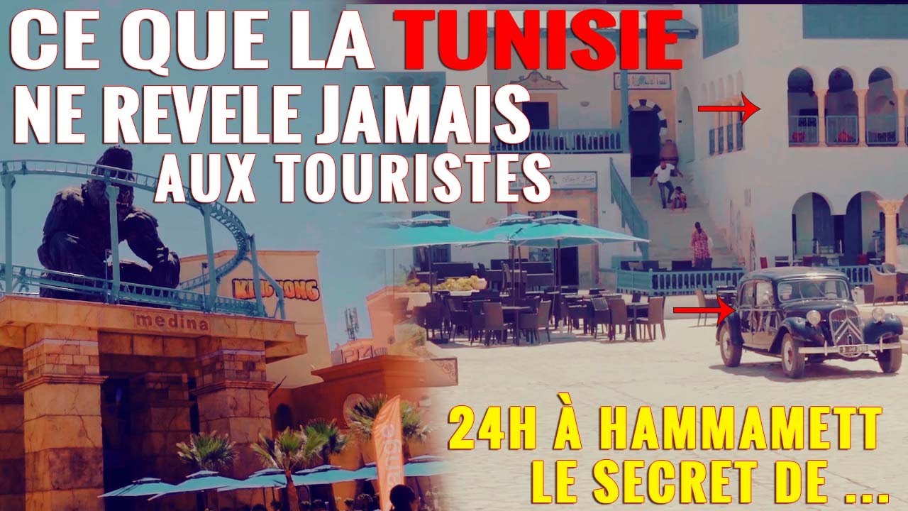 24 HEURE A HAMMAMET  DANS LA CACHETTE DE LA  TUNISIE #videodocumentary #tunisie #pourtoi