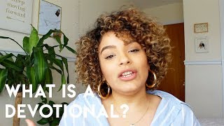 What is a Devotional? + How to Pick the Perfect One for You