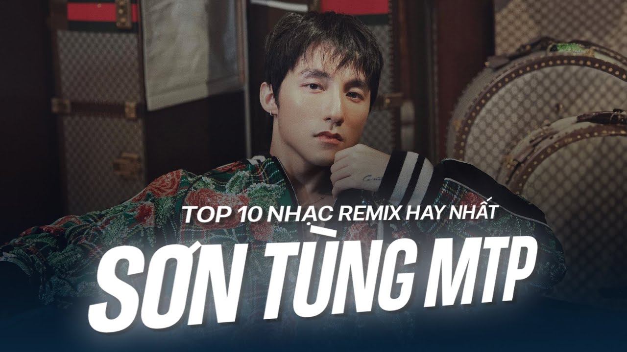 MASHUP 10 IN 1 - FULL SET NHẠC SƠN TÙNG M-TP HOT TIK TOK 2025 ♫ TOP 10 NHẠC TIK TOK HAY NHẤT TIKTOK