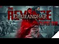 Dhurandhar the Revenge final chapter theme