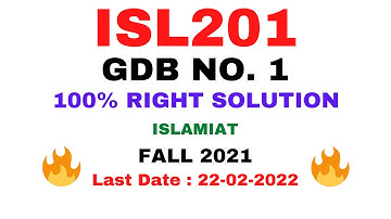 ISL201 GDB NO. 1 FALL 2022 || 100% RIGHT SOLUTION || ISLAMIAT II BY VuTech