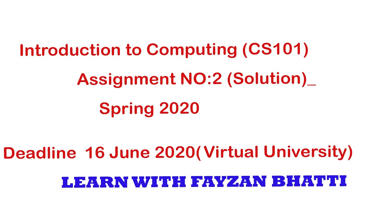 introduction to computing (cs101) assignment # 02