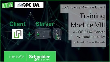 EcoStruxure Machine Expert Training - M8.4 Modicon M241/M251 OPC UA Server Configuration (Anonymous)