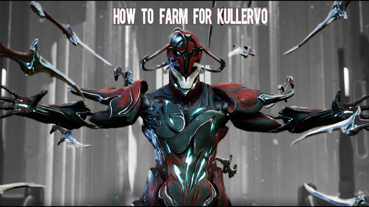 Warframe - How To Farm For The New Warframe Kullervo!