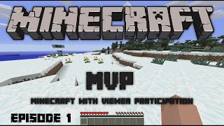 Minecraft with Viewer Participation (MVP) Episode 1: I need new pants!