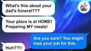 【Apple】My husband CANCELED my dad's funeral, to stop me going! Little did he know who my dad was...