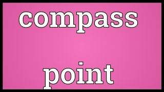 Compass point Meaning