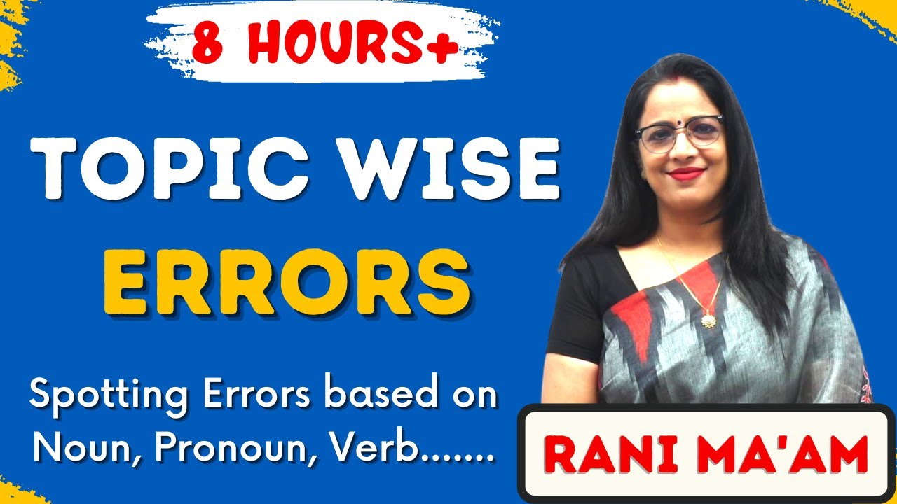 Ready go to ... https://www.youtube.com/watch?v=AnAYd_24uJEu0026list=PLM9OY0jASMM3PXt4LheR_IV3RBUqN34jJA [ 8 Hours Of Topic Wise Spotting Errors || Error Detection In Hindi || English With Rani Ma'am]