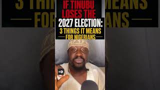 What does it mean if Tinubu loose this 2027 general election #lihitv #tinubu #2027 #2027 News
