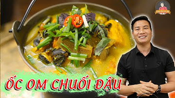 ỐC OM CHUỐI ĐẬU – Món ăn kinh điển của người  Bắc Bộ | Cùng Cháu Vào Bếp