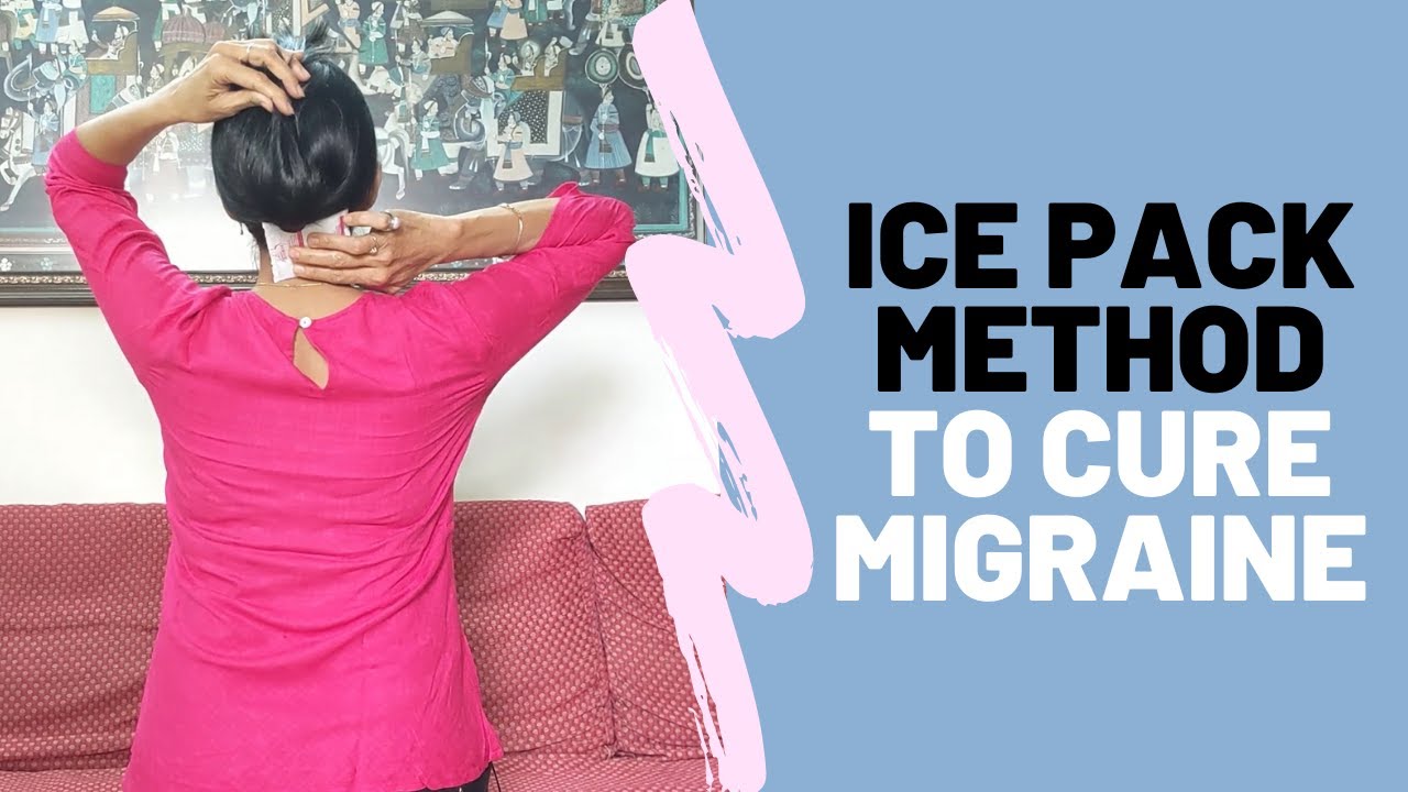 How To Treat Headache & Migraine At Home Ice Pack Treatment YouTube