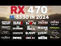 Rx 470  i5 3330  test in 20 games in 2024