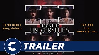  Trailer HAUNTED UNIVERSITIES - Cinépolis Indonesia