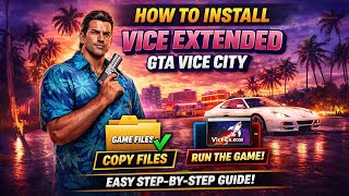 How to Install Vice Extended Mod in GTA Vice City (PC) | Full Setup Guide 2026 screenshot 4