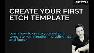 Famous How to create your first template in Etch - with Header, Nav and Footer Profile