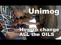 UNIMOG, how to change all the oils