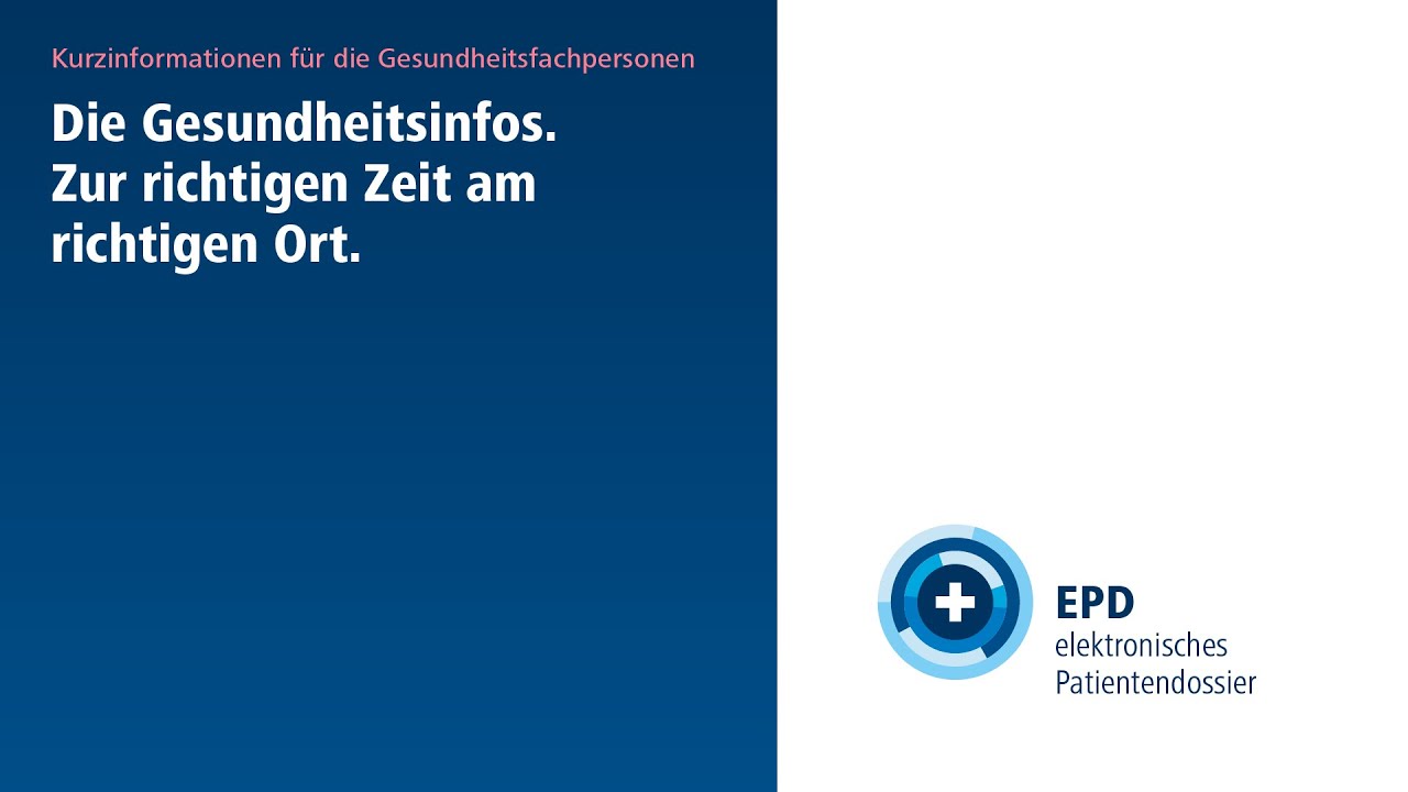 Elektronisches Patientendossier (EPD) – Information für Gesundheitsfachpersonen