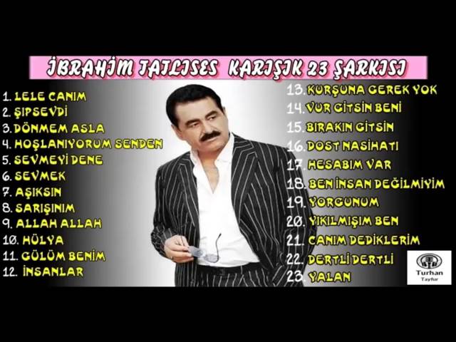 İbrahim Tatlıses karışık 💕 class=