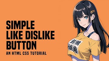 Simple Like Dislike Button