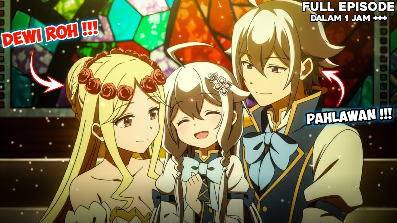 KETIKA AYAHNYA PAHLAWAN DAN IBUNYA DEWI ROH DAN ANAKNYA SEORANG REINGKARNASI ‼️