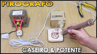 Como Fazer PIROGRAFO POTENTE E 100% CASEIRO (MATERIAIS DE SUCATA)