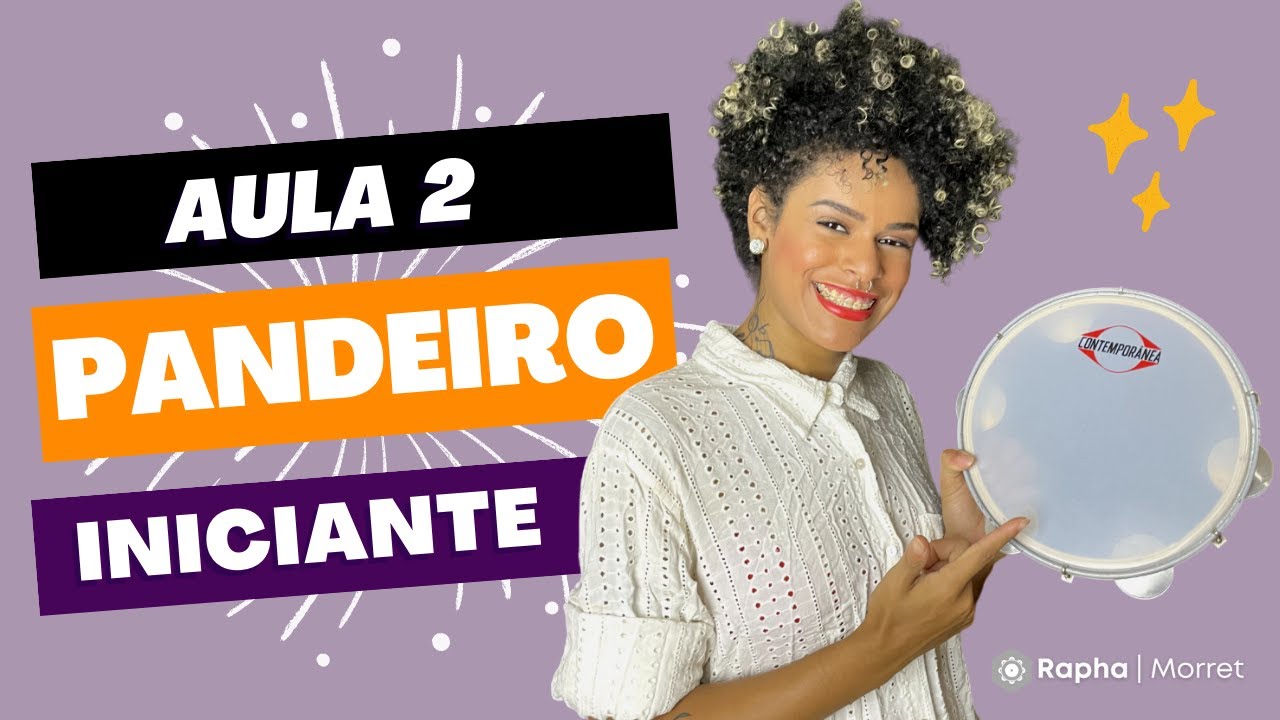 Aula 2 de pandeiro para iniciantes - DO ZERO MESMO | Rapha Morret #tutorial