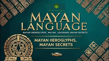 Decoding the Mayan Script: Secrets of the Ancient Glyphs Revealed!