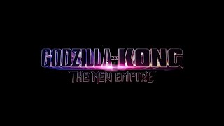 Godzilla X Kong: The New Empire (2024) End Credits {Edited}