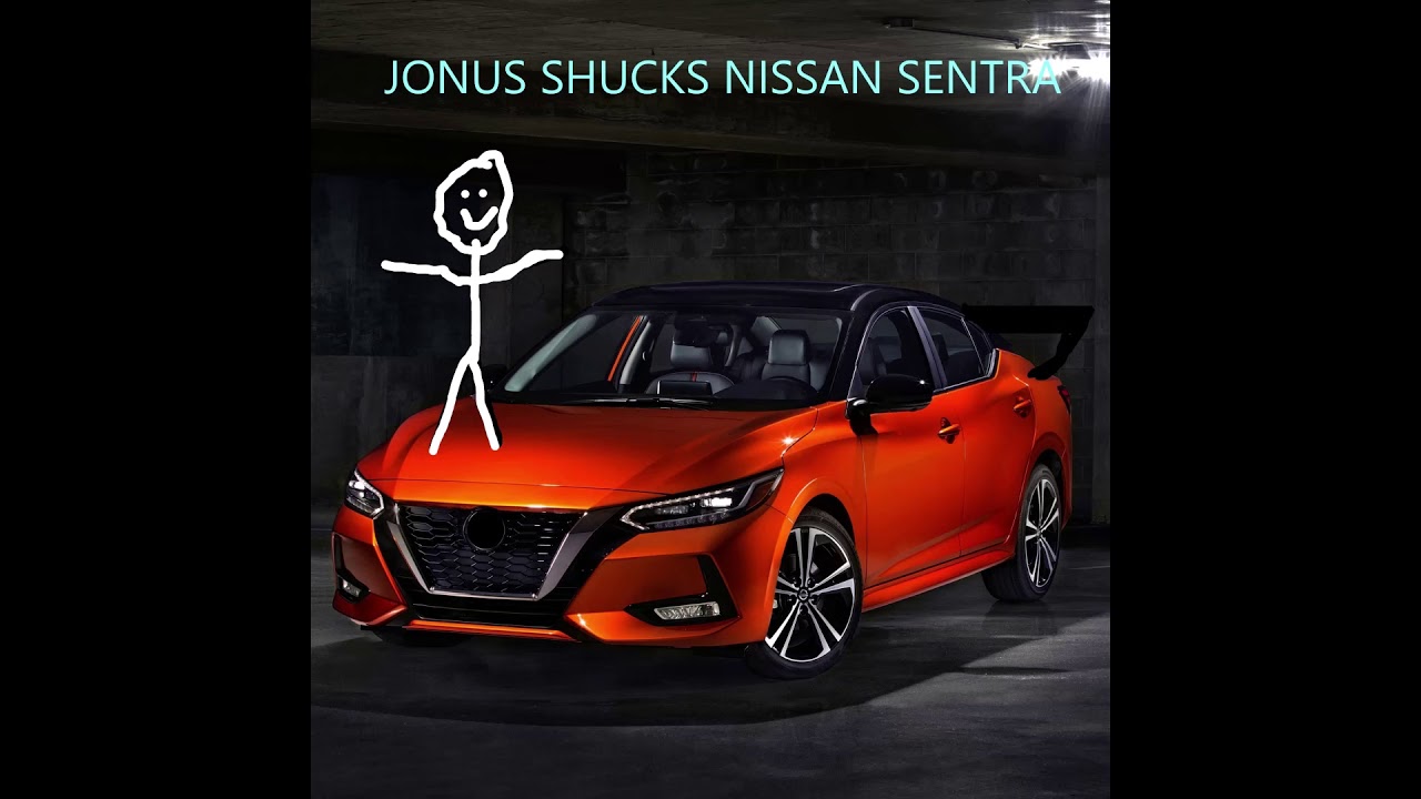 Jonus Shucks Nissan Sentra - Nicholas Donelli (Official Release)