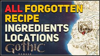The Forgotten Recipe — All Ingredients Locations — Gothic 1 Remake