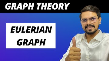 Eulerian Graph - Euler Path & Euler Circuit | Graph Theory | Discrete Mathematics