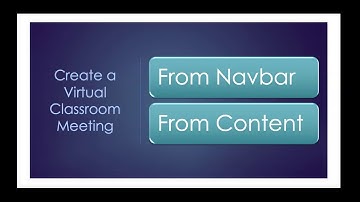 Virtual Classroom Moderator Guide: Create a Meeting