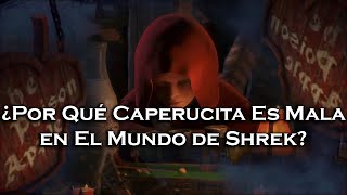 | ¿Por Qué Caperucita Es Mala En Shrek? | Teoría |