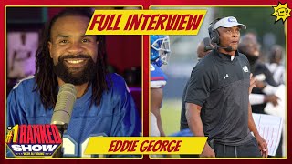 Former Ohio State RB Eddie George on Tennessee State FCS to FBS | Full Interview | No. 1 Ranked Show
