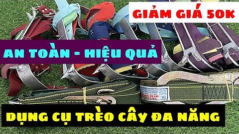 Giảm Giá 50K - Guốc Trèo Cây 2 Đinh| Dụng Cụ Trèo Cây Đa Năng. An Toàn - Hiệu Quả| LH:0373.536.323