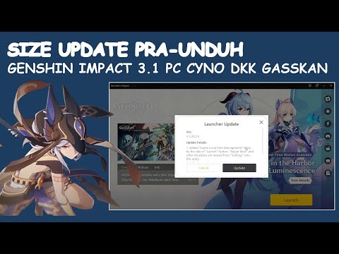 SIZE UPDATE PRA-UNDUH GENSHIN IMPACT 3.1 PC