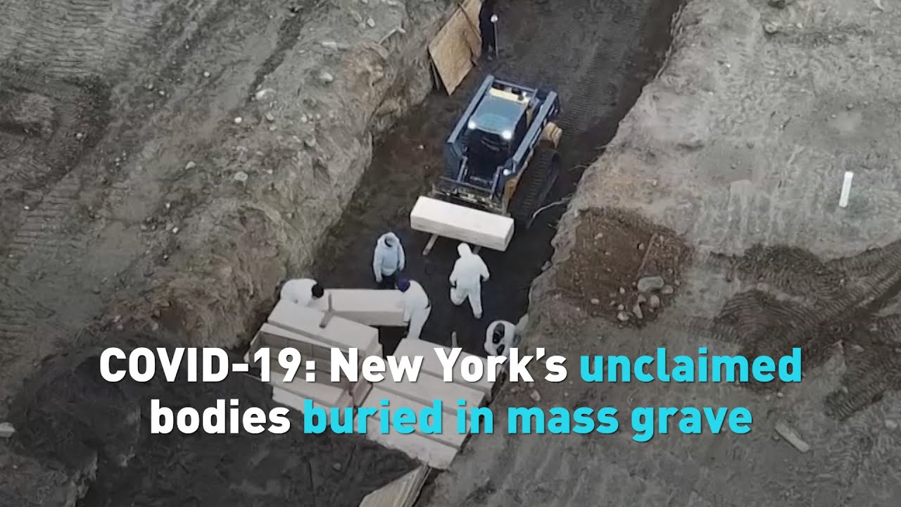 COVID-19: New York's unclaimed bodies buried in mass grave - YouTube