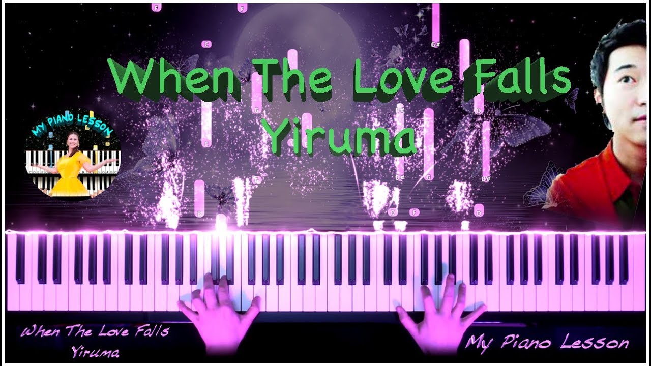 Yiruma When The Love Falls (Piano Tutorial) YouTube