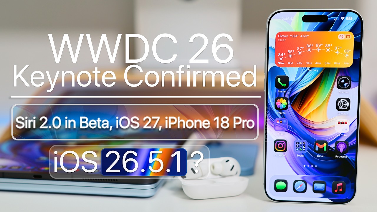WWDC 2026 keynote Apple, iOS 27 và Siri mới
