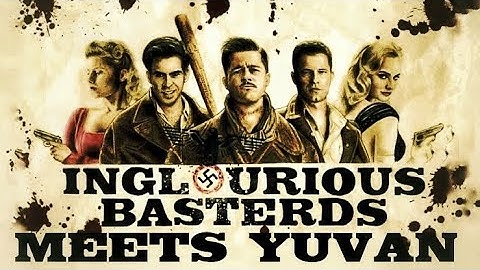 Inglorious Basterds meets Yuvan | Pudupettai | A TPMS Edits