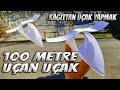 100 Metre Uçan Uçak Nasıl Yapılır? (2 Dakika Havada Kaldı)