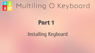 01 Installing Multiling O keyboard | Multiling O keyboard screenshot 3