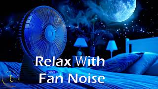 10 Hours of Fan Noise for a Serene Sleep Environment