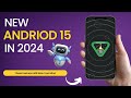 Android 15 LEAKED : These Features Will Blow Your Mind | Android 15 New Features 2024