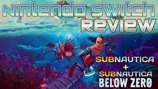 Subnautica + Subnautica: Below Zero Nintendo Switch Review