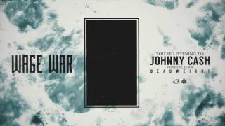 Video-Miniaturansicht von „Wage War  - Johnny Cash“