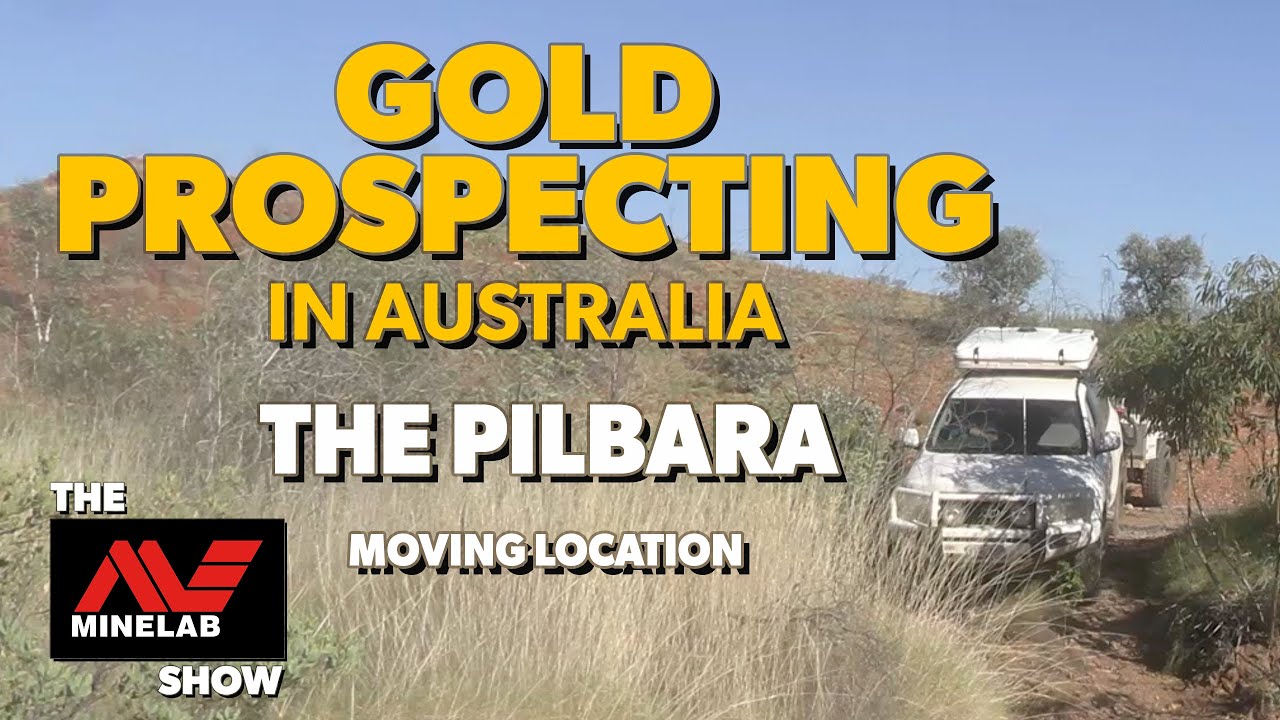 Gold Prospecting in the Pilbara Moving to a New Location YouTube