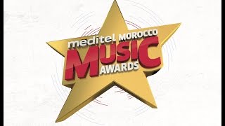 Cérémonie méditel Morocco Music Awards 2016
