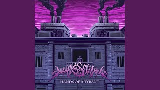 Hands of a Tyrant
