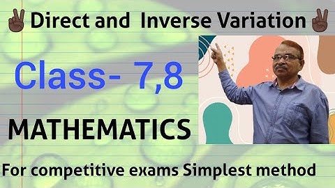 Direct variation and inverse variation|| Class 7,8 maths by Lakhami Chandra sir